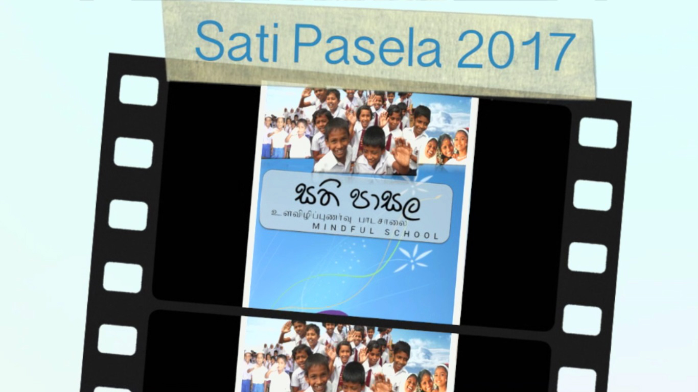 Sati Pasala 2017: Moving Forward, Expanding Out-reach